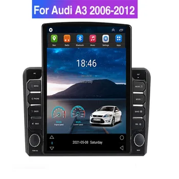 8G Android 12 Carplay 4G Для Tesla Вертикальное Автомобильное Радио Stere GPS Навигация Мультимедийный Плеер Для Audi A3 2003-2011 RS3 Sportback